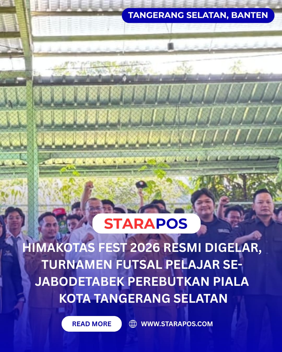 HIMAKOTAS FEST 2026 Resmi Digelar, Turnamen Futsal Pelajar Se-Jabodetabek Perebutkan Piala Kota Tangerang Selatan