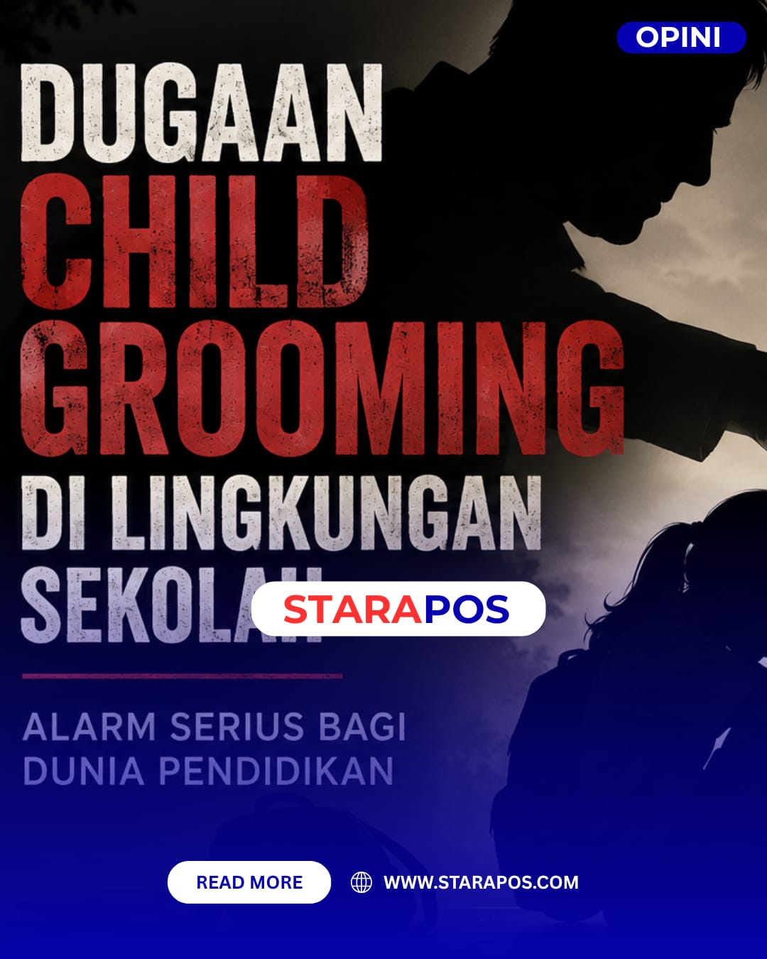 Dugaan Child Grooming di Lingkungan Sekolah, Alarm Serius bagi Dunia Pendidikan